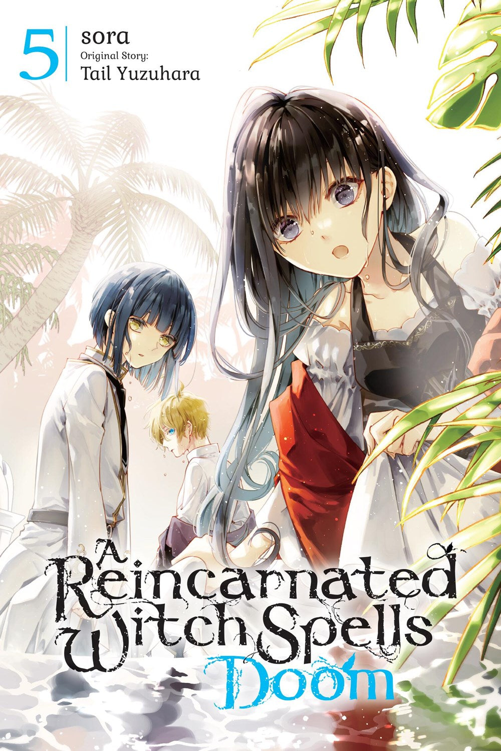 A Reincarnated Witch Spells Doom Volume 5