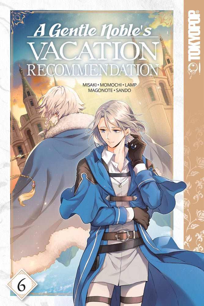 A Gentle Noble's Vacation Recommendation Volume 6