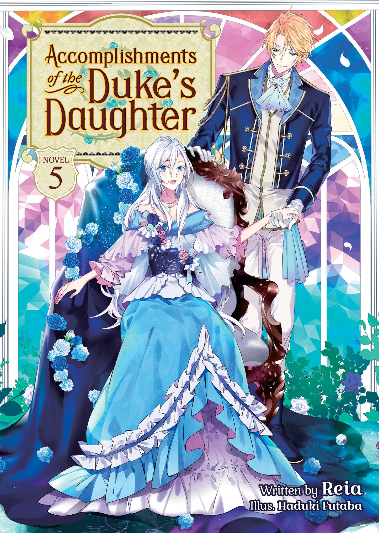 Accomplishments of the Duke’s Daughter Light Novel Volume 5