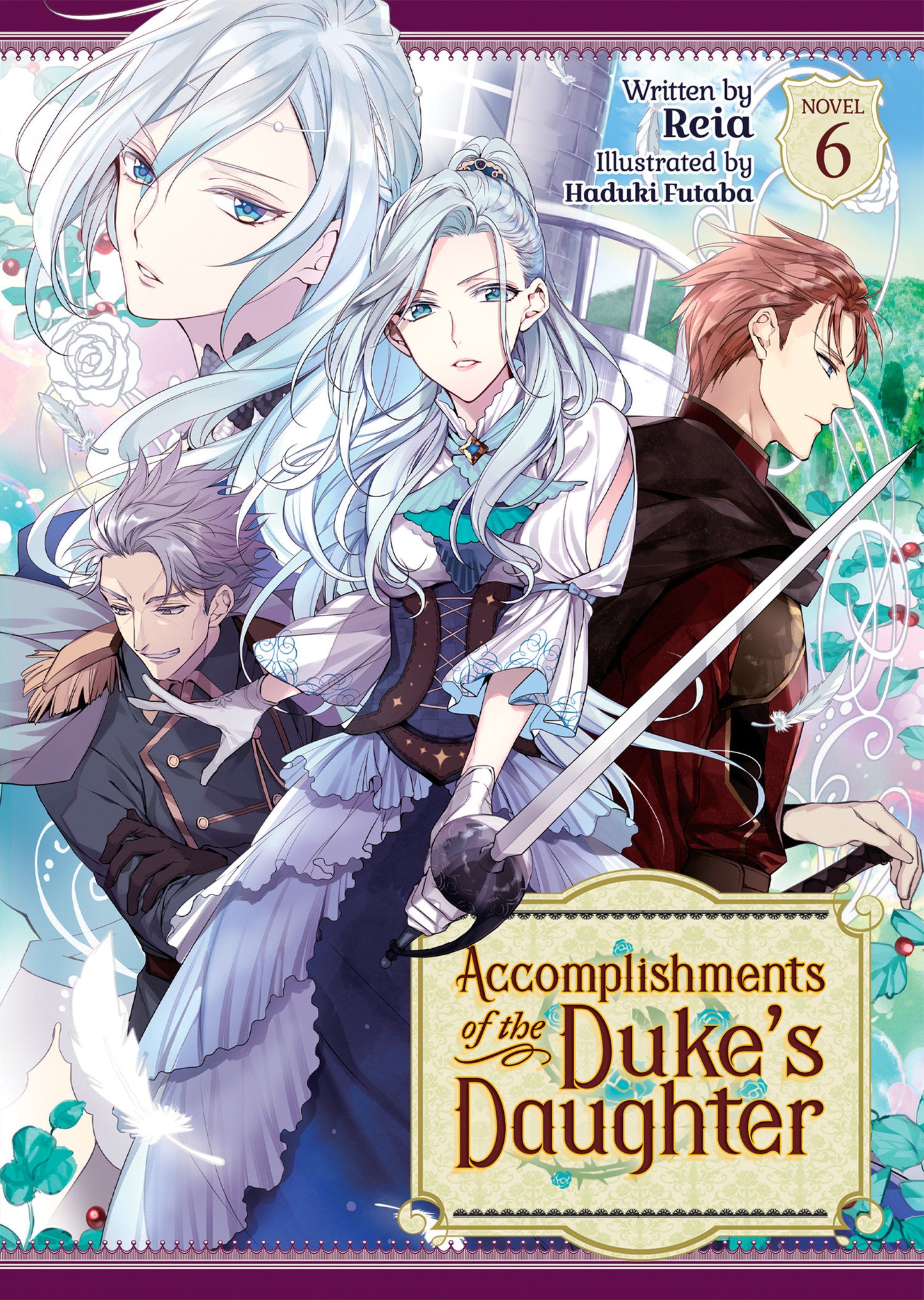 Accomplishments of the Duke’s Daughter Light Novel Volume 6