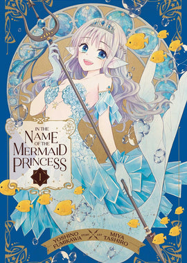 In the Name of the Mermaid Princess