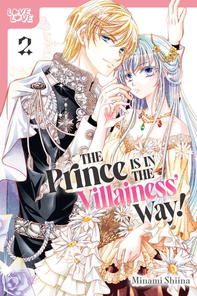 The Prince Is in the Villainess' Way!