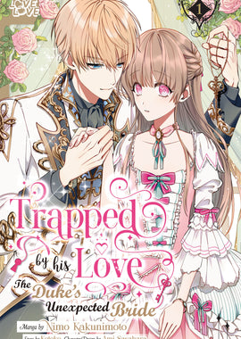 Trapped By His Love: The Duke's Unexpected Bride