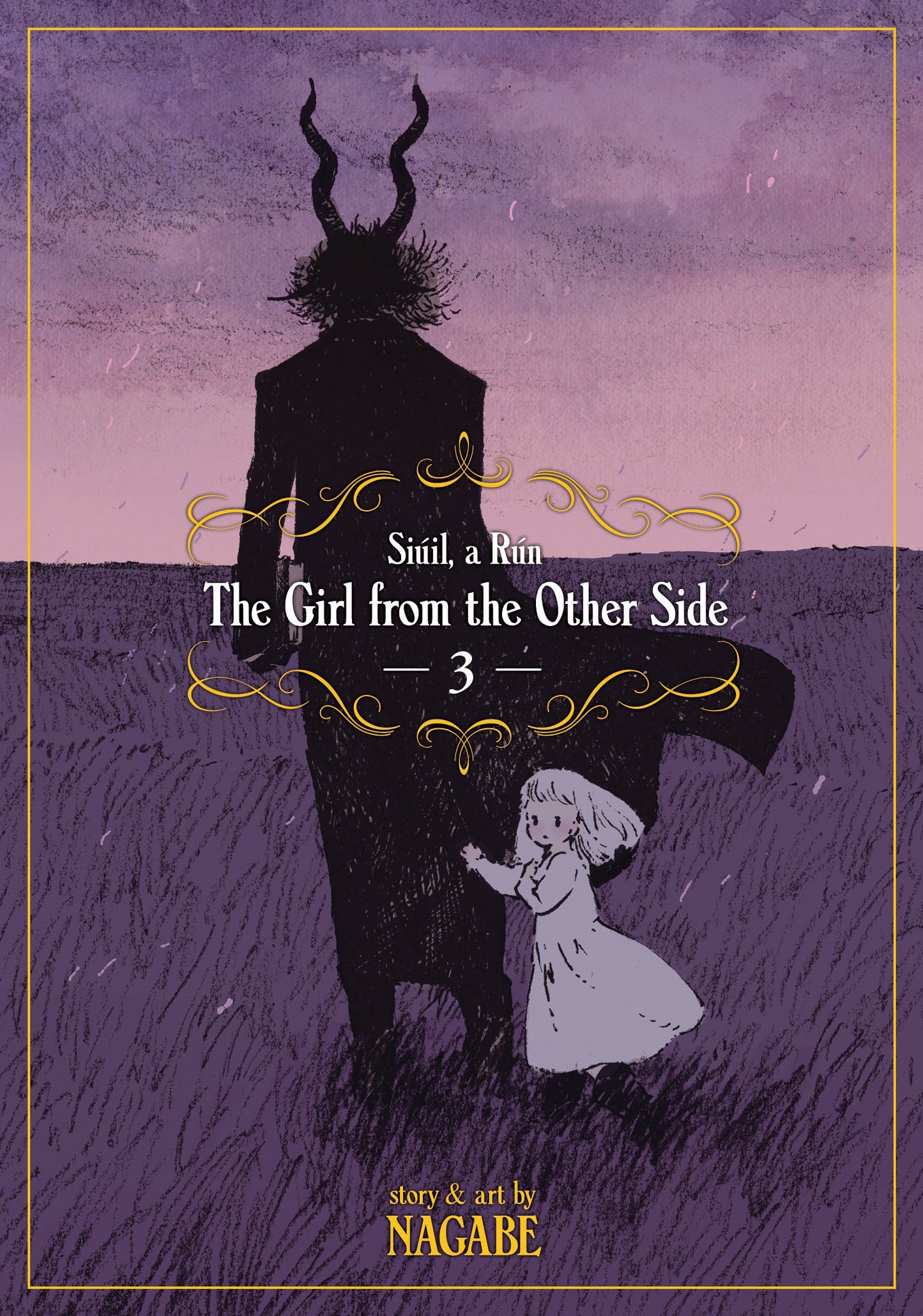 The Girl From the Other Side: Siúil, a Rún