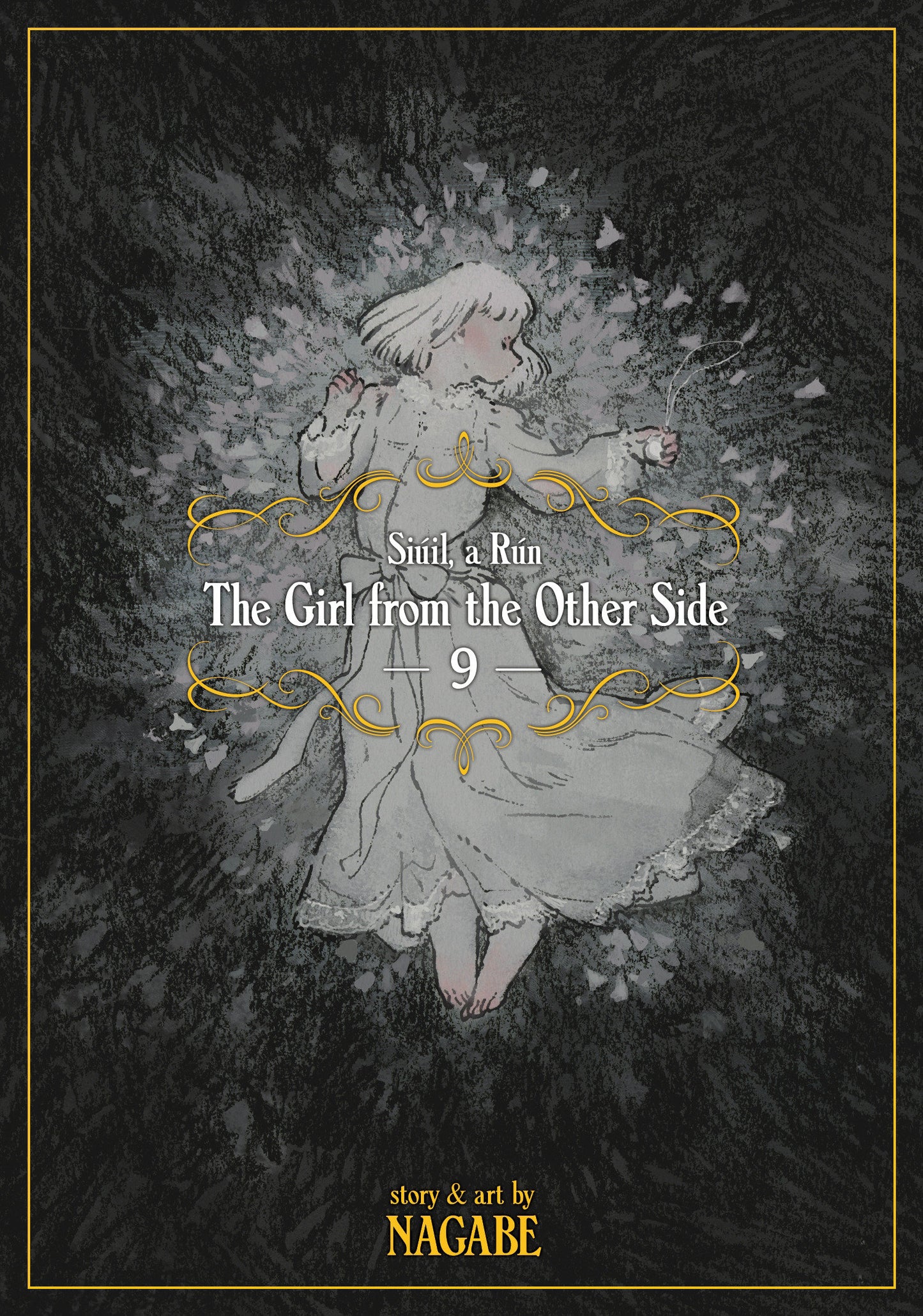 The Girl From the Other Side: Siúil, a Rún