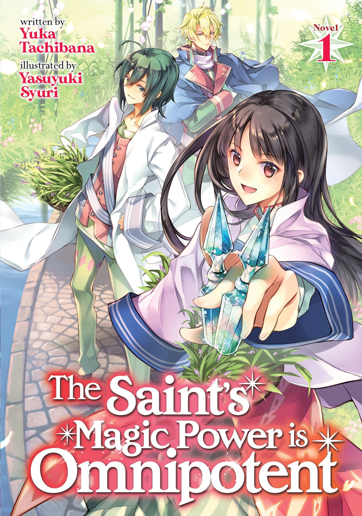 The Saint's Magic Power is Omnipotent (light novel)