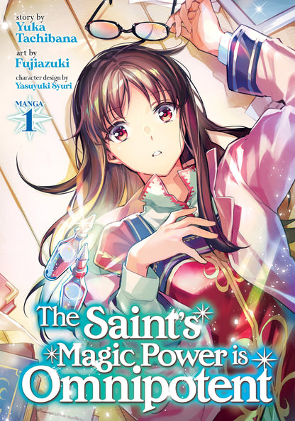 The Saint's Magic Power is Omnipotent (manga)