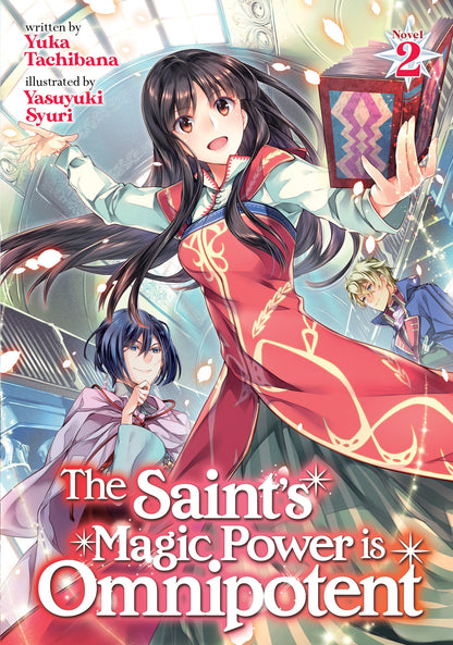 The Saint's Magic Power is Omnipotent (light novel)