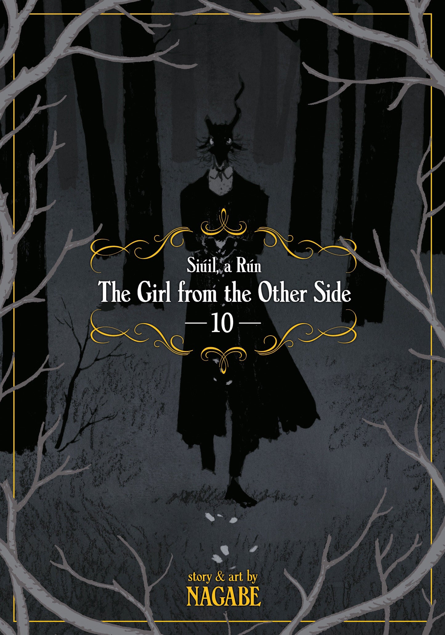 The Girl From the Other Side: Siúil, a Rún