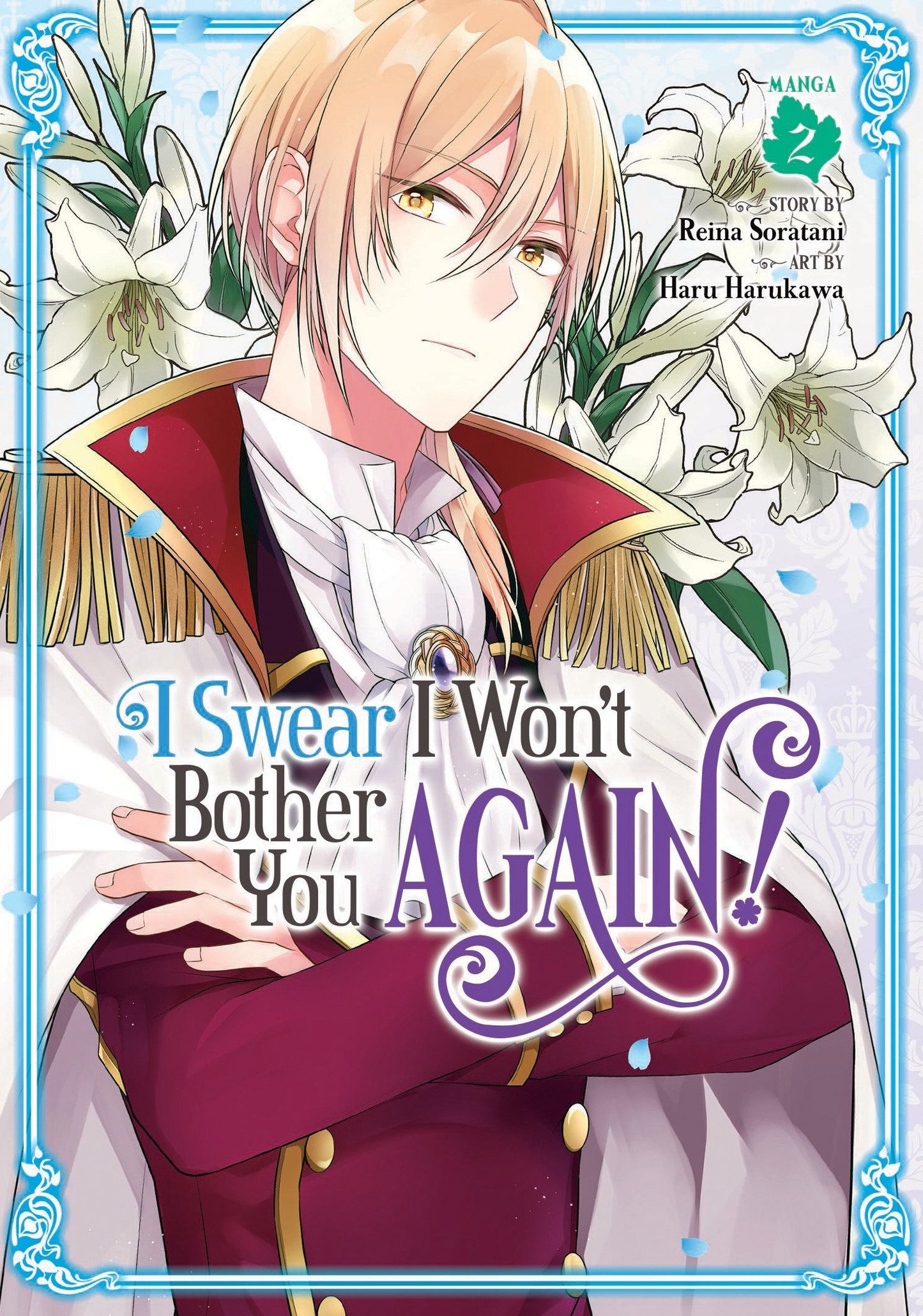 I Swear I Won’t Bother You Again! (manga)