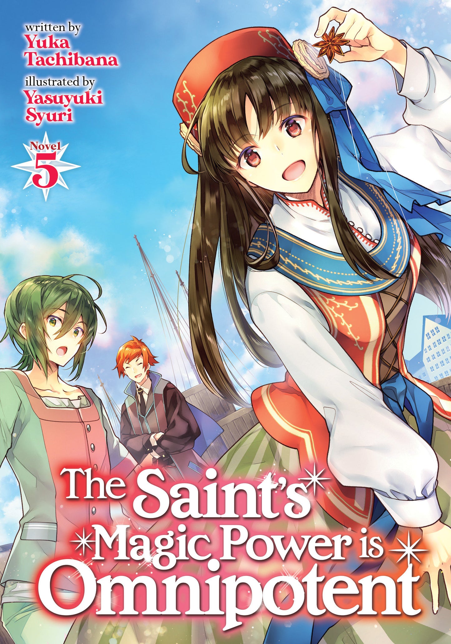 The Saint's Magic Power is Omnipotent (light novel)