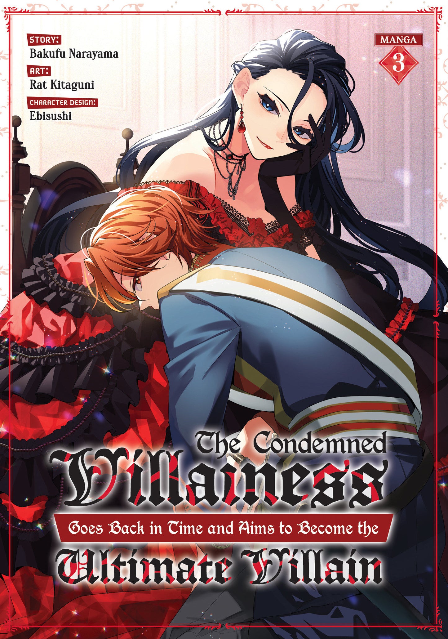 The Condemned Villainess Goes Back in Time and Aims to Become the Ultimate Villain (manga)