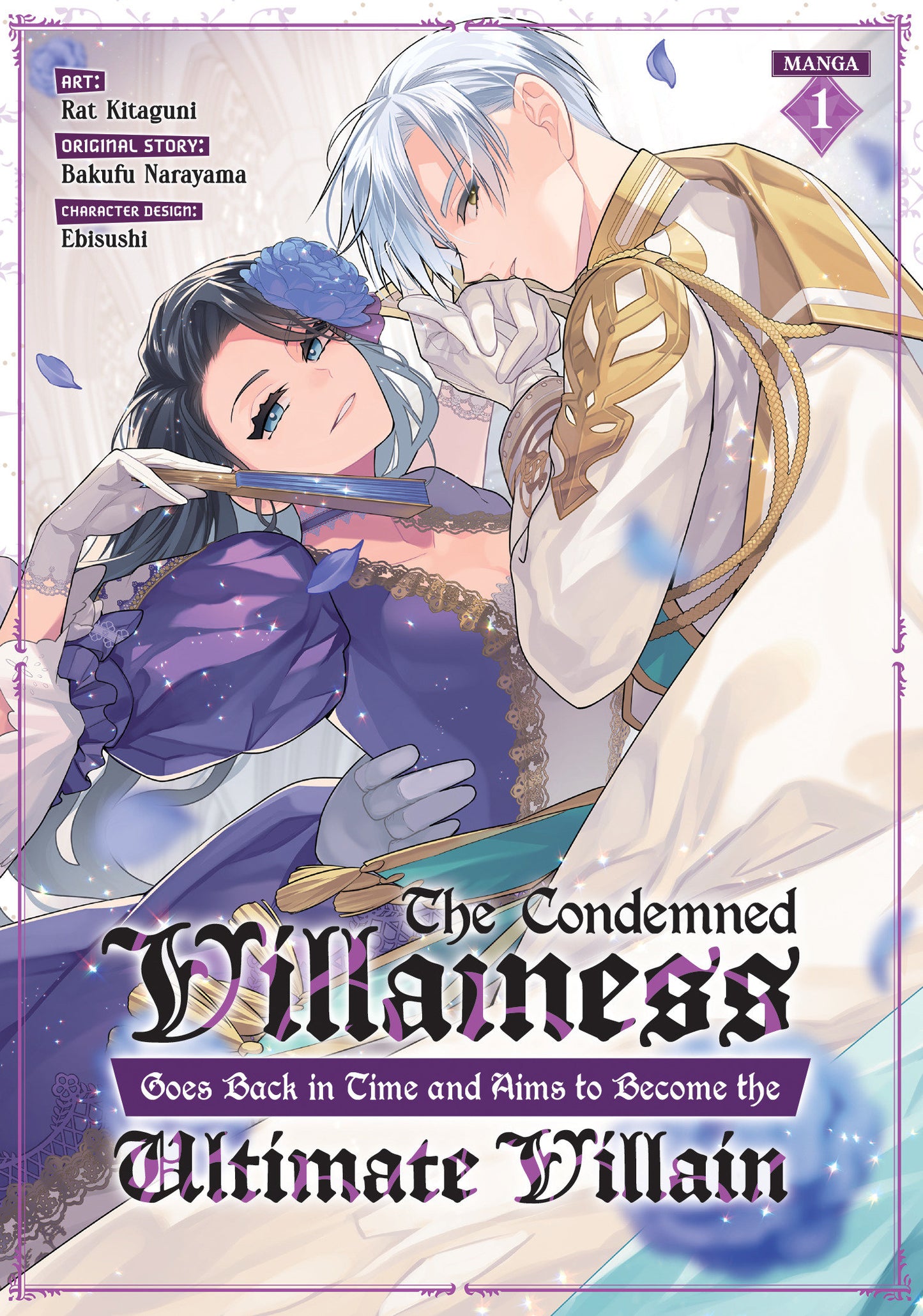 The Condemned Villainess Goes Back in Time and Aims to Become the Ultimate Villain (manga)