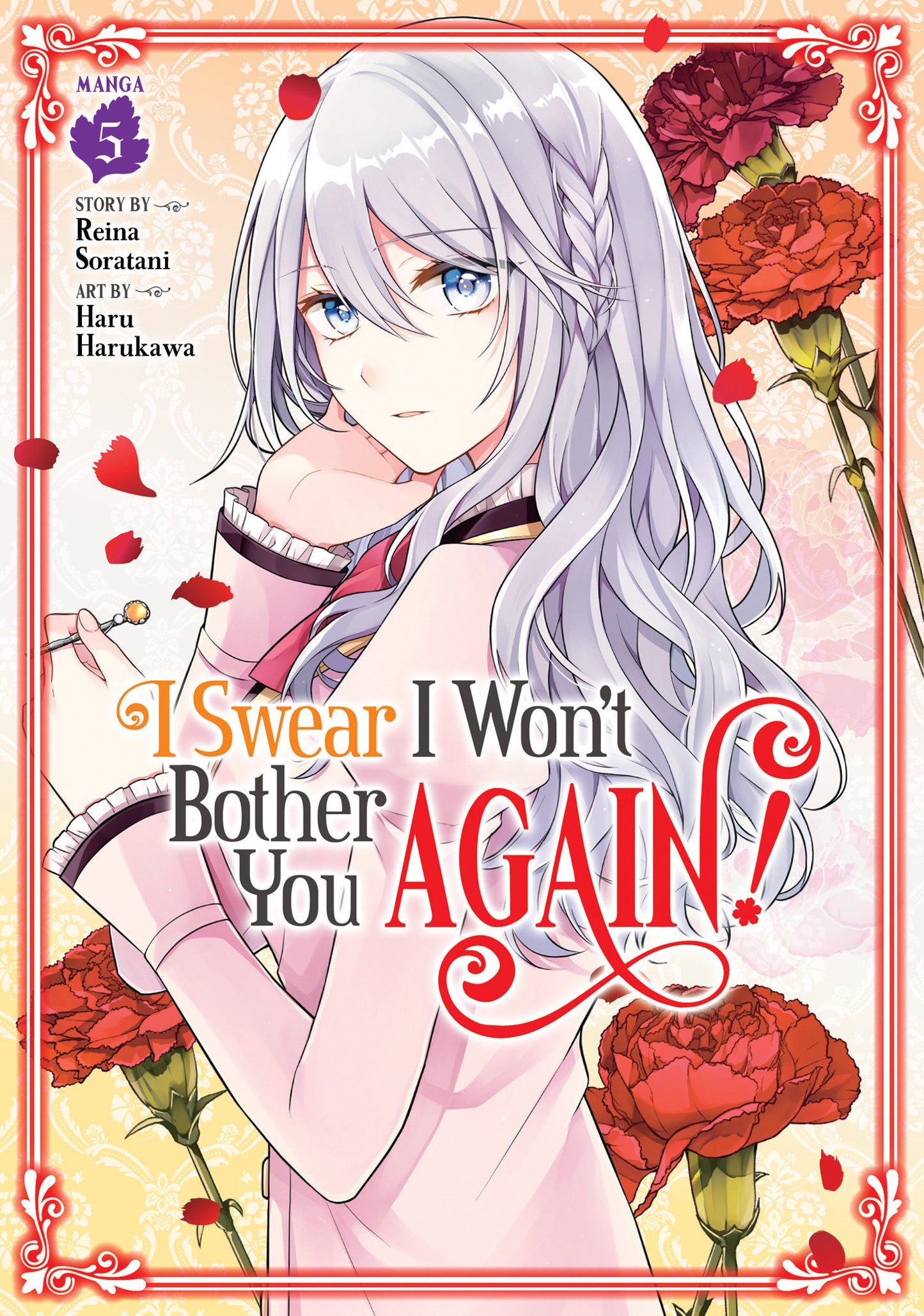 I Swear I Won’t Bother You Again! (manga)