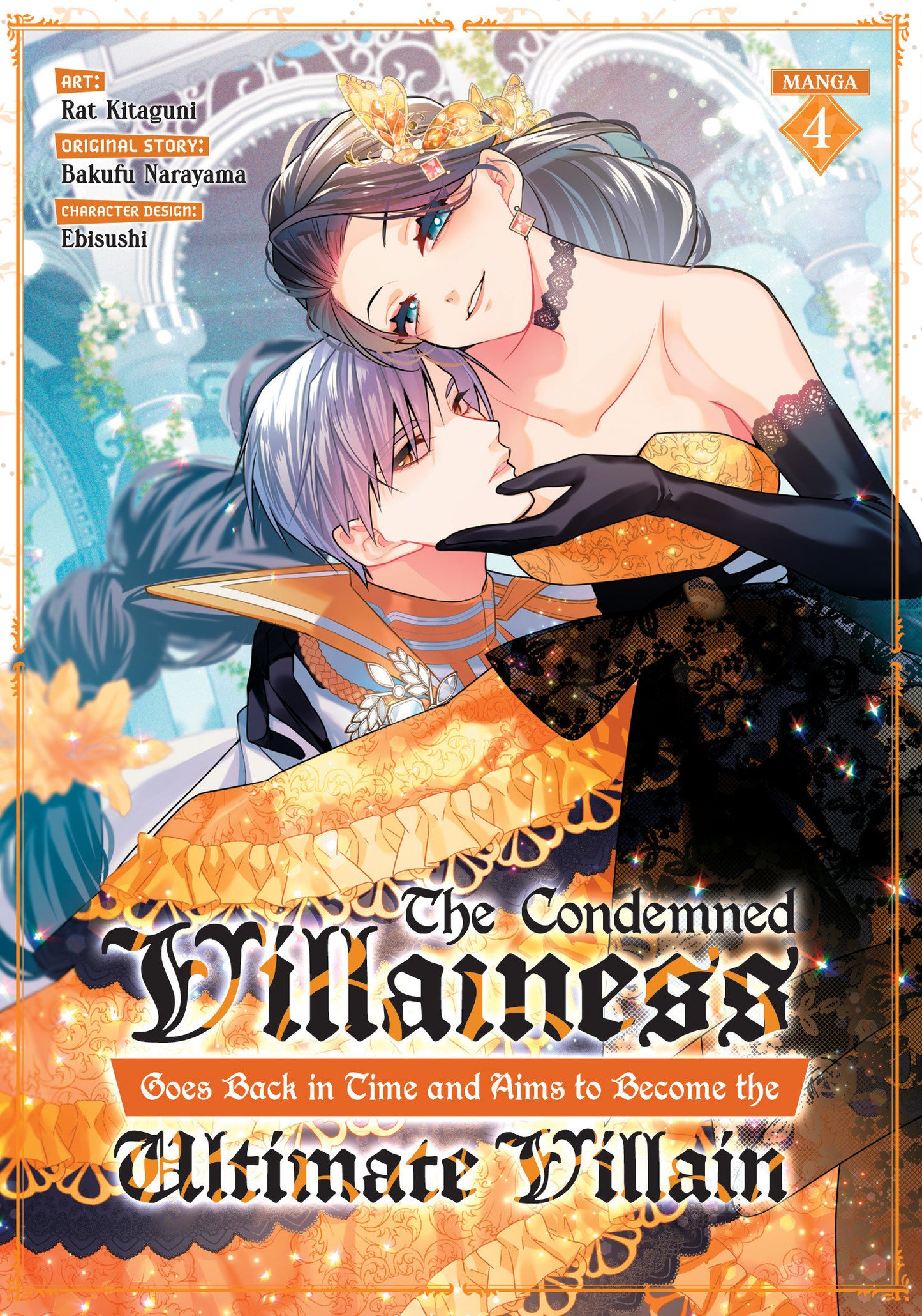 The Condemned Villainess Goes Back in Time and Aims to Become the Ultimate Villain (manga)