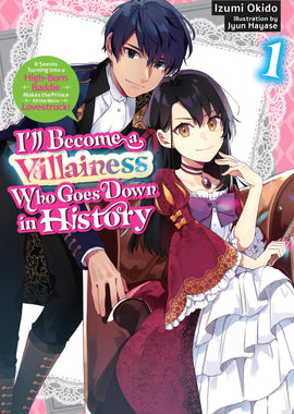 I’ll Become a Villainess Who Goes Down in History (light novel)