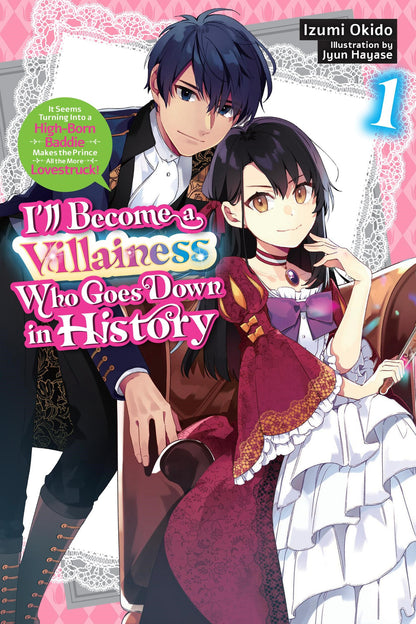 I’ll Become a Villainess Who Goes Down in History (light novel)