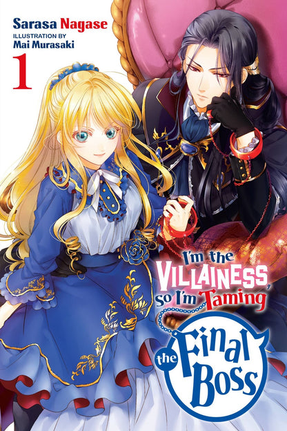 I'm the Villainess, So I'm Taming the Final Boss (light novel)