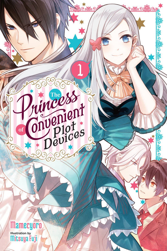 The Princess of Convenient Plot Devices (light novel)