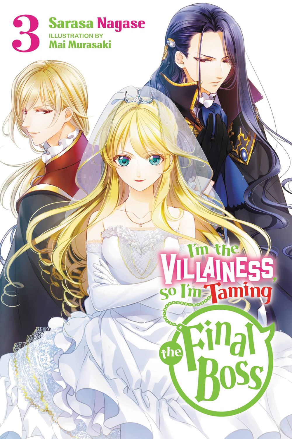 I'm the Villainess, So I'm Taming the Final Boss (light novel)