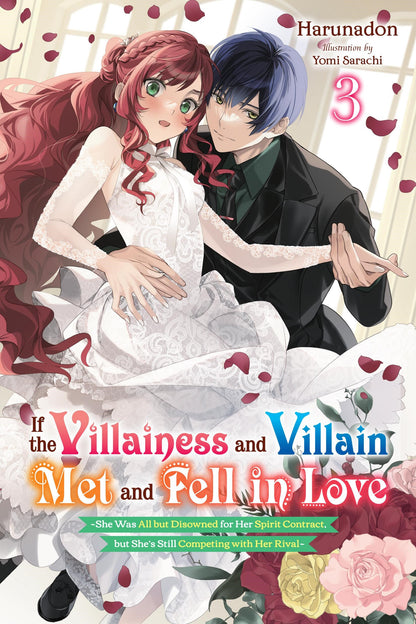 If the Villainess and Villain Met and Fell in Love (light novel)