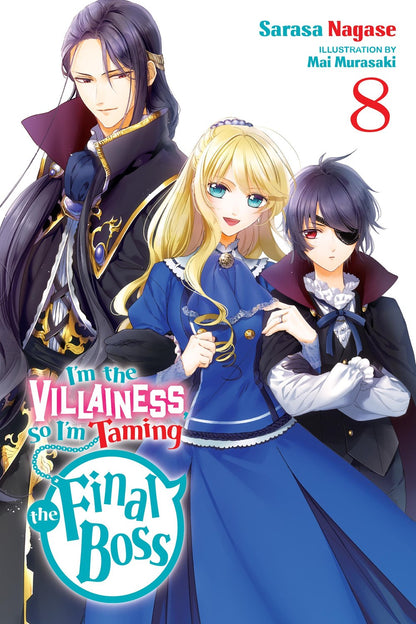 I'm the Villainess, So I'm Taming the Final Boss (light novel)