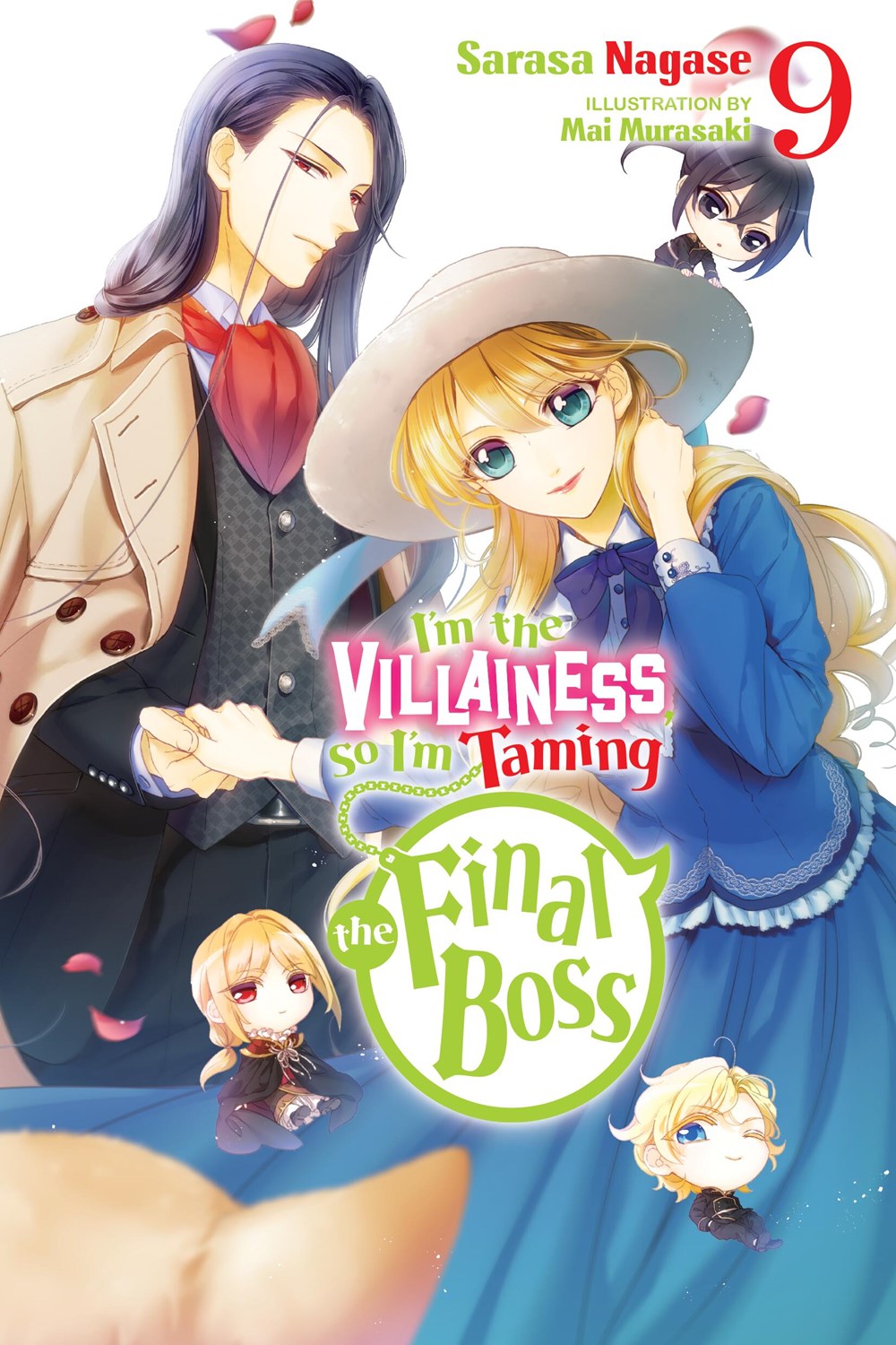 I'm the Villainess, So I'm Taming the Final Boss (light novel)